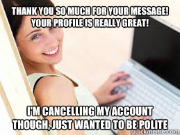 thank you so much for your message your profile is really - Unavailable Dating Prospect