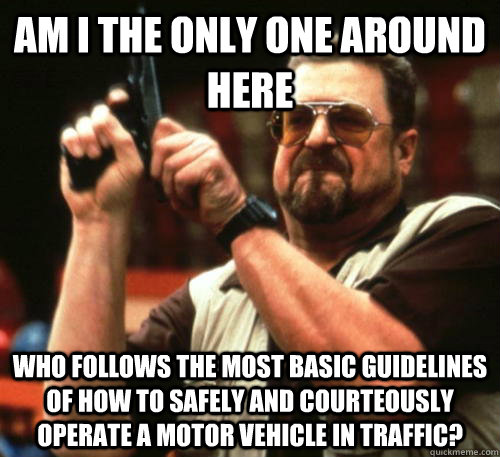 am i the only one around here who follows the most basic gui - Am I The Only One Around Here