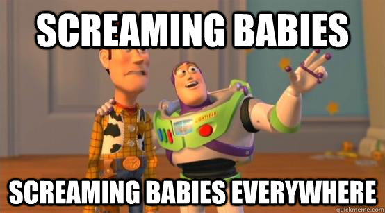 screaming babies screaming babies everywhere - Buzz Glitter