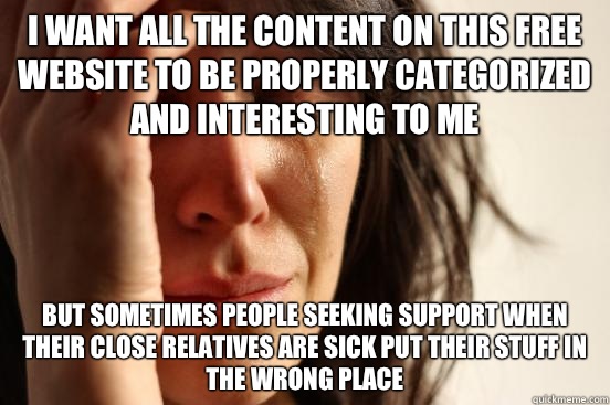 I want all the content on this free website to be properly c - First World Problems