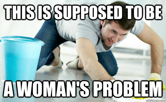 this is supposed to be a womans problem - Problems