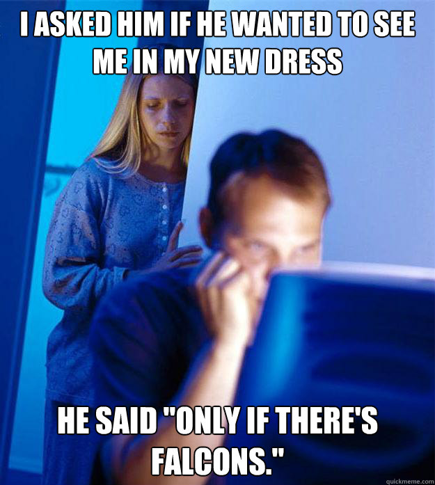 i asked him if he wanted to see me in my new dress he said - Redditors Wife