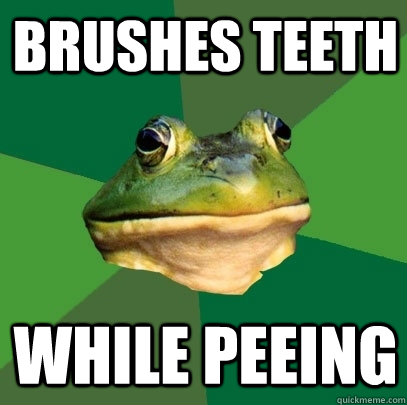 brushes teeth while peeing - Foul Bachelor Frog