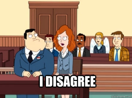 i disagree -