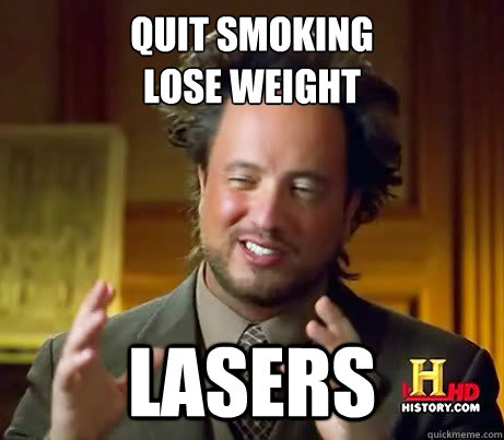 quit smoking lose weight lasers - Aliens