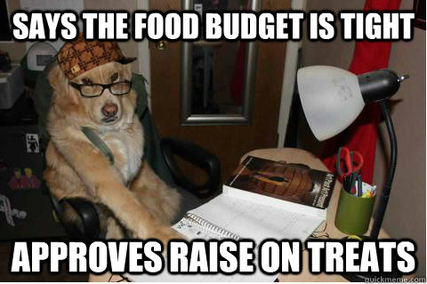 says the food budget is tight approves raise on treats -