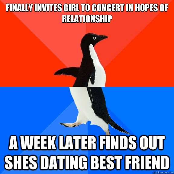 finally invites girl to concert in hopes of relationship a w - Socially Awesome Awkward Penguin
