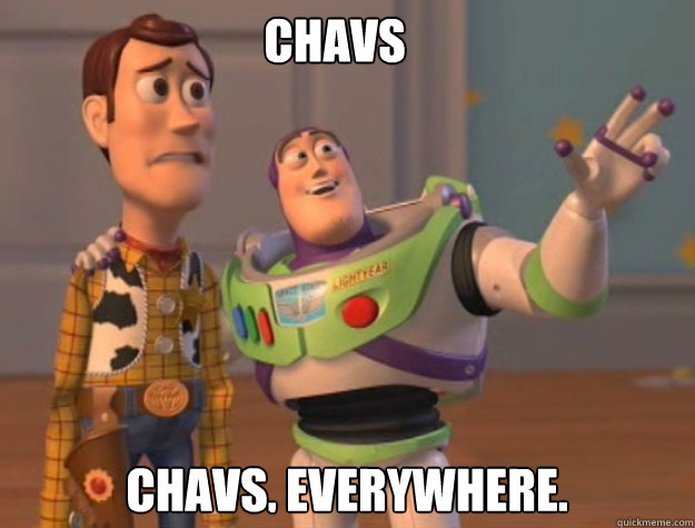 chavs chavs everywhere - buzz