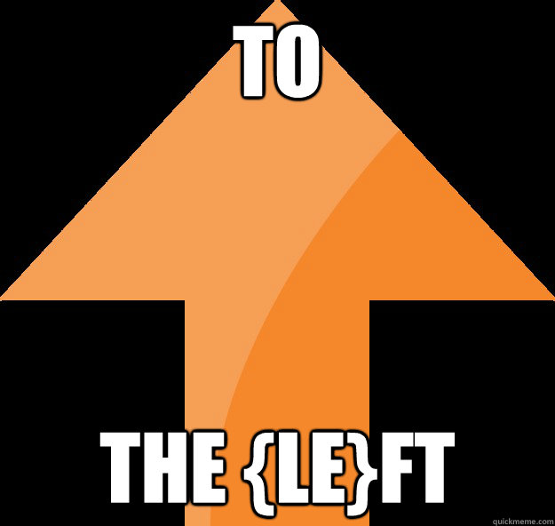 to the left - 
