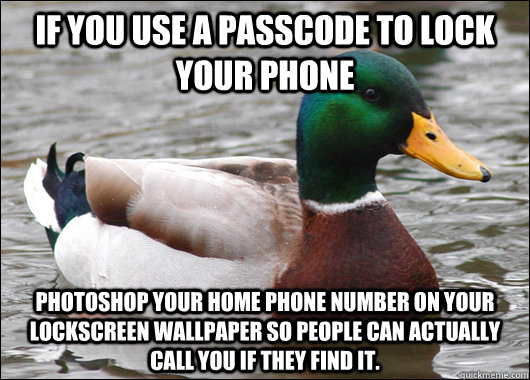 if you use a passcode to lock your phone photoshop your home - Actual Advice Mallard