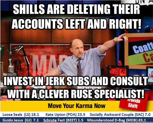 shills are deleting their accounts left and right invest in - Jim Kramer with updated ticker