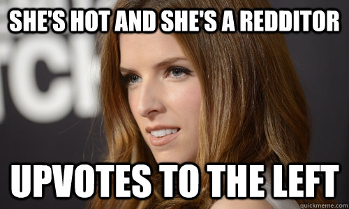 shes hot and shes a redditor upvotes to the left -