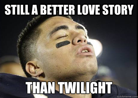 still a better love story than twilight - 