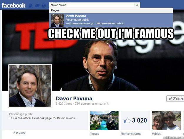 check me out im famous - Pavuna, public person