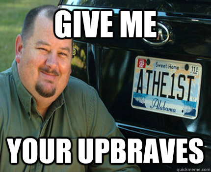 give me your upbraves - American Atheist