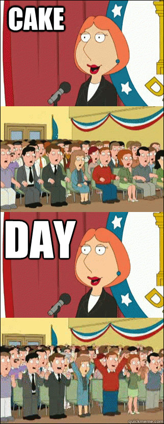 cake day - Mayor Lois