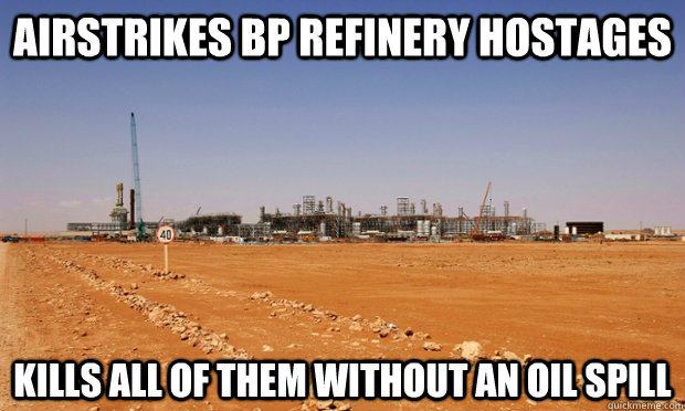 airstrikes bp refinery hostages kills all of them without an -