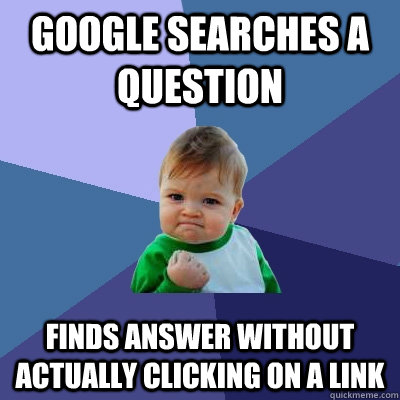 google searches a question finds answer without actually cli - Success Kid