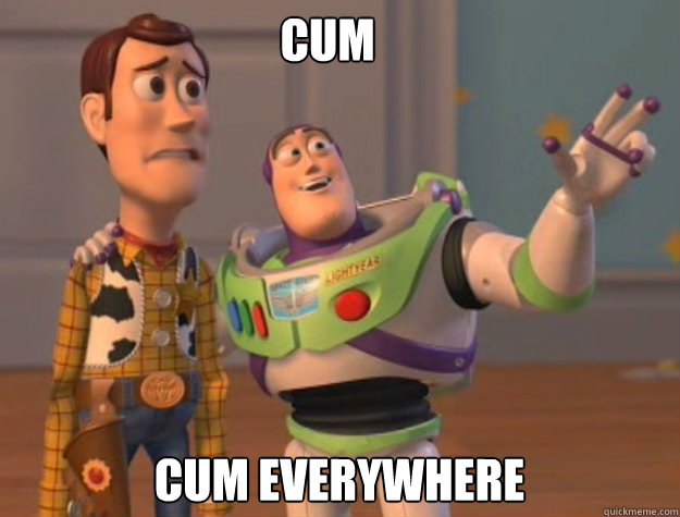 cum cum everywhere - buzz