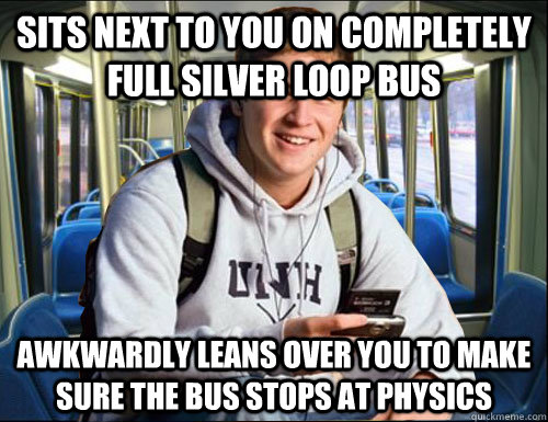 sits next to you on completely full silver loop bus awkwardl -