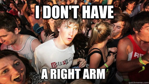 i dont have a right arm - Sudden Clarity Clarence