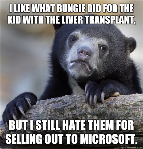 I like what Bungie did for the kid with the liver transplant - Confession Bear