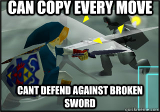 can copy every move cant defend against broken sword - dark link