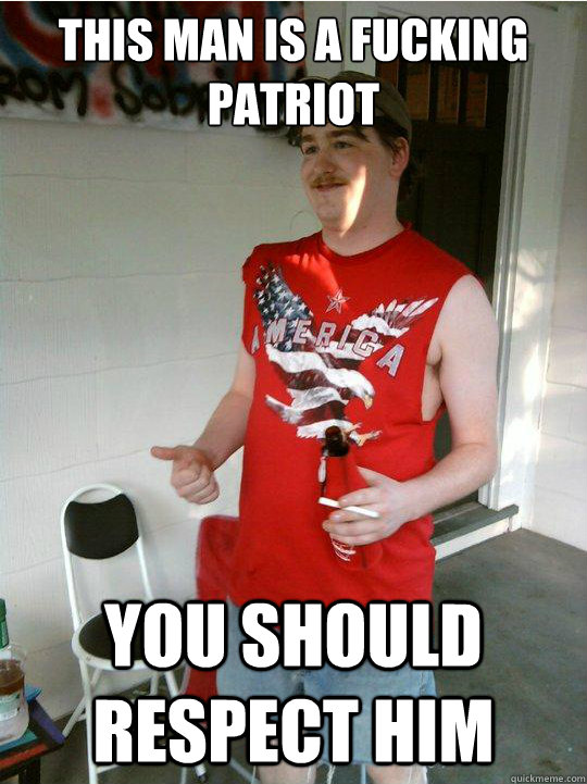 this man is a fucking patriot you should respect him - murica