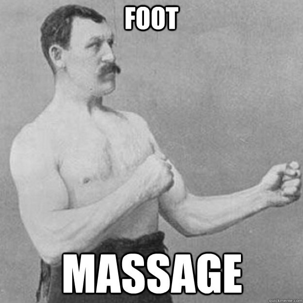 foot massage - overly manly man