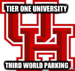 tier one university third world parking - Scumbag University of Houston