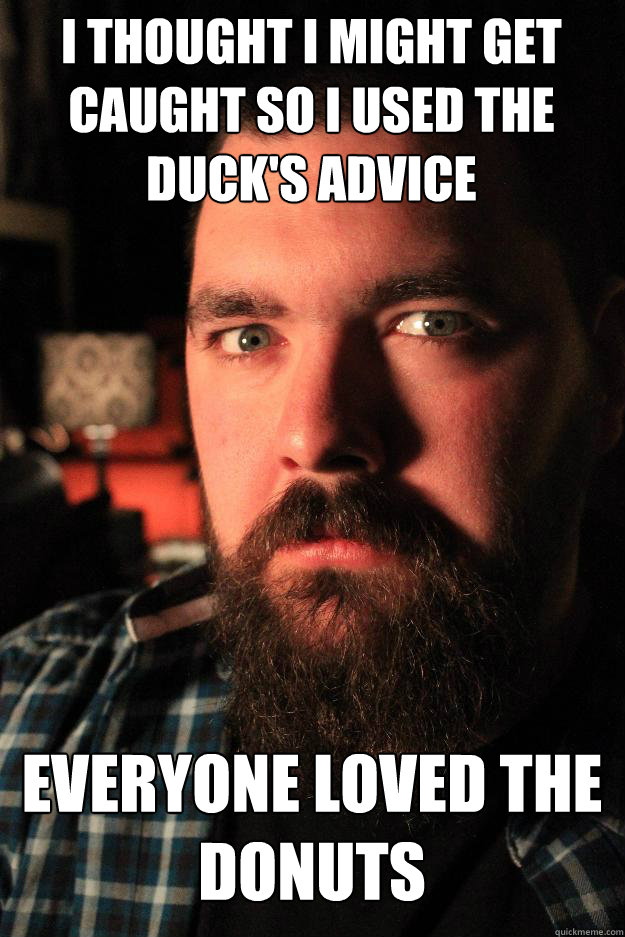 i thought i might get caught so i used the ducks advice eve - Dating Site Murderer