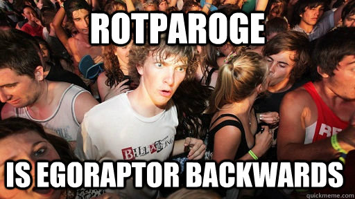 rotparoge is egoraptor backwards - Sudden Clarity Clarence