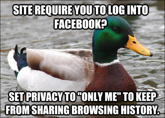 site require you to log into facebook set privacy to only - Actual Advice Mallard