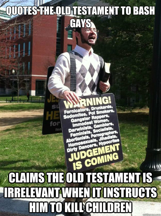 quotes the old testament to bash gays claims the old testame - UConn Religious Fanatic