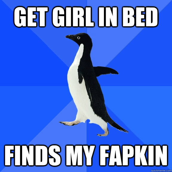 get girl in bed finds my fapkin - Socially Awkward Penguin