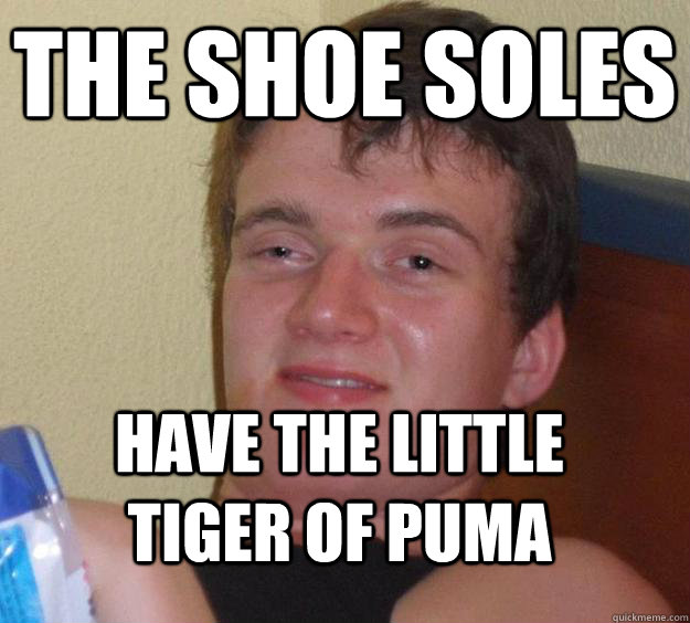 the shoe soles have the little tiger of puma - 10 Guy