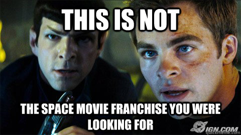 this is not the space movie franchise you were looking for - Rewatched Star Trek last night, and the logic is....... flawless