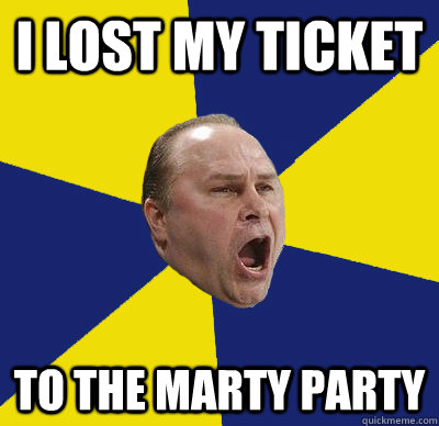 i lost my ticket to the marty party - Advice Trotz