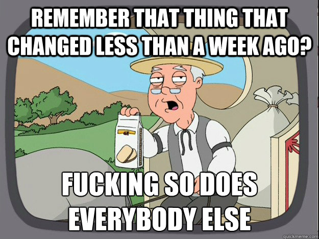 remember that thing that changed less than a week ago fucki - Pepperidge Farm remembers