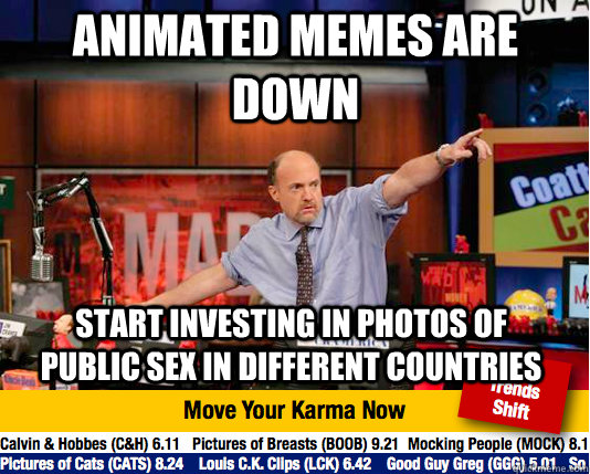 animated memes are down start investing in photos of public - Mad Karma with Jim Cramer