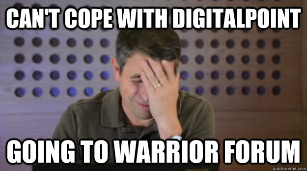 cant cope with digitalpoint going to warrior forum - Facepalm Matt Cutts