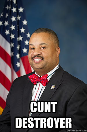 cunt destroyer -