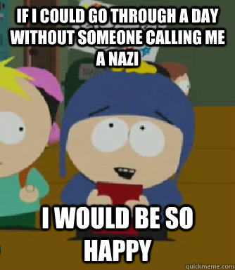 if i could go through a day without someone calling me a naz - Craig - I would be so happy