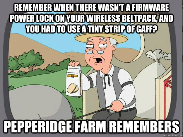 remember when there wasnt a firmware power lock on your wir - Pepperidge Farm remembers