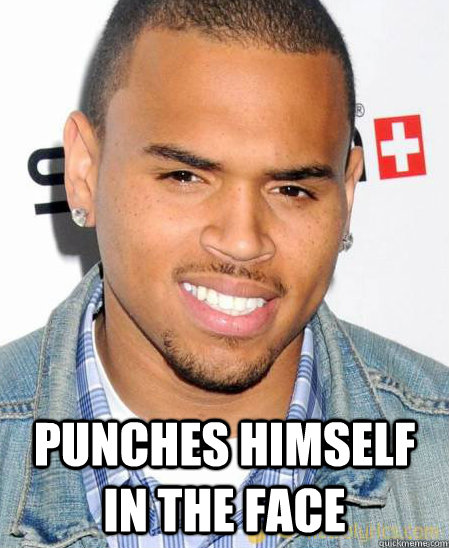 punches himself in the face - Good Guy Chris Brown