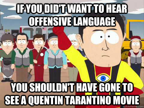 if you didt want to hear offensive language you shouldnt h - South Park memes
