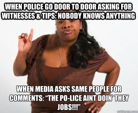 when police go door to door asking for witnesses tips nob - Angry Black Lady