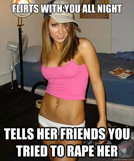flirts with you all night tells her friends you tried to rap - Scumbag girl