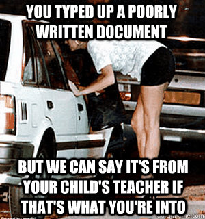you typed up a poorly written document but we can say its f - Karma Whore