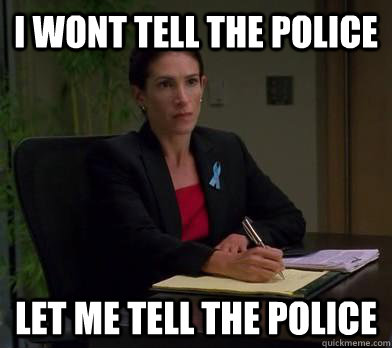 i wont tell the police let me tell the police -